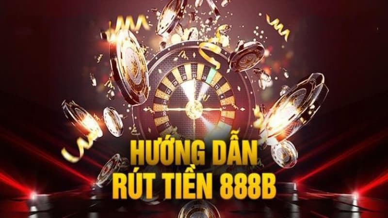 Một quy trình rút tiền đơn giản nhanh chóng